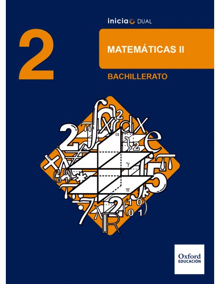 Inicia Dual Matematicas 2º Bachillerato Libro del Alumno